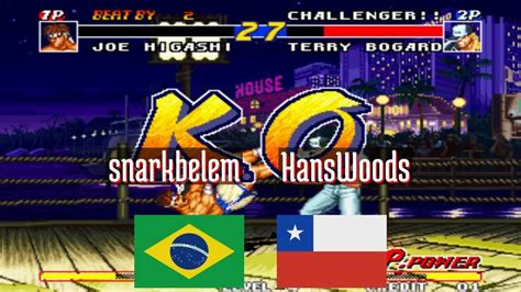 Real Bout Fatal Fury FT5 Snarkbelem BR Vs HansWoods CL 2021