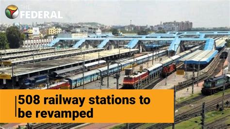 Modi Launches Redevelopment Project For 508 Railway Stations