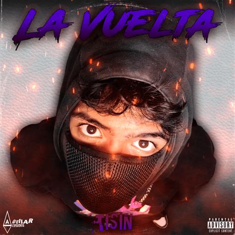 Tisin La Vuelta Lyrics And Tracklist Genius