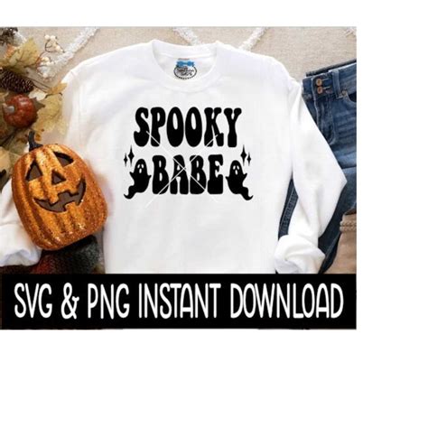 Halloween Svg Halloween Png Spooky Babe Svg Png Instant Do Inspire Uplift