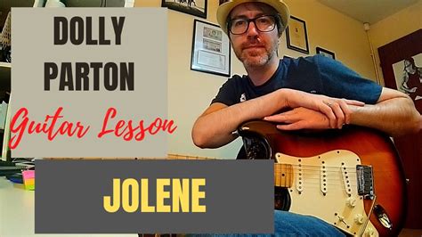 How To Play Jolene By Dolly Parton Guitar Lesson Youtube