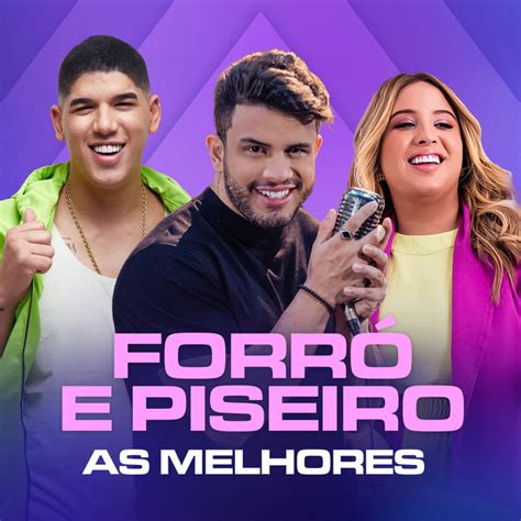 Forró e Piseiro As Melhores Compilación de Vários intérpretes Spotify