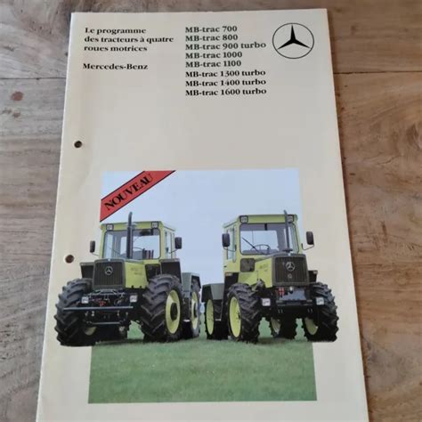 PROSPECTUS TRACTEUR MB Trac Mercedes Gamme 700 1600 Traktor Prospekt