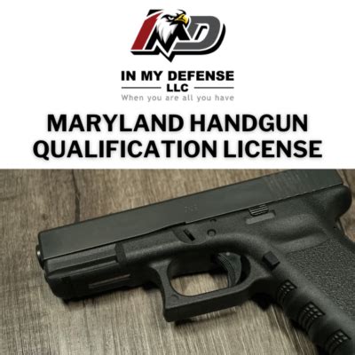 Md Handgun Qualification License Hql In My Defense Llc