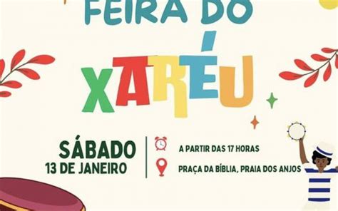 Feira Do Xar U Promove Cultura Em Arraial Do Cabo Neste S Bado