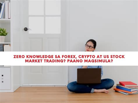 Zero Knowledge Sa Forex Crypto At US Stock Market Trading Paano