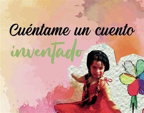 Todos Tus Libros Infantiles Cu Ntame Un Cuento Inventado