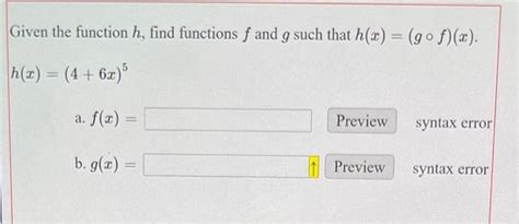 Solved Given The Function H Find Functions F And G Such