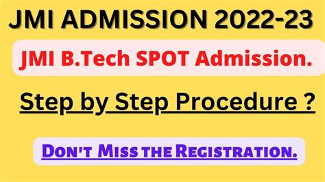 How To Register For JMI Spot Admission 2022 23 JMI B Tech Spot