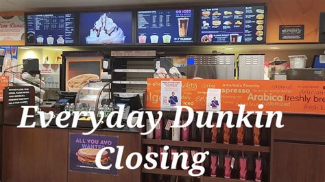 Dunkin Donuts Closing Video Youtube