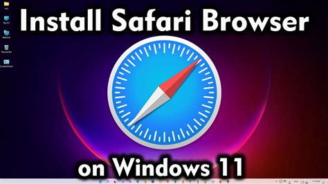 How To Download And Install Safari Browser On Windows 11 Youtube