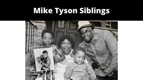 Mike Tyson Siblings {2022} Read Complete Details!