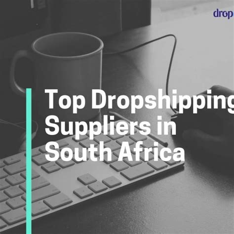 List Of The 12 Best Dropshipping Suppliers In South Africa Dropstore