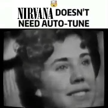 Nirvana Doesn T Need Autotune Youtube