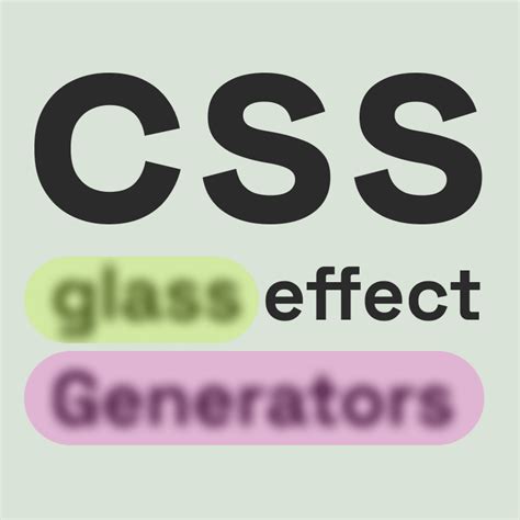 Top Css Glass Effect Generators For Web Designers Css Author