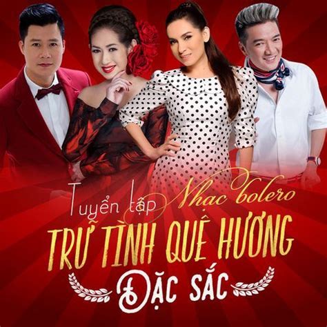 Tuyển Tập Nhạc Bolero Trữ Tình Quê Hương Đặc Sắc - V.A - NhacCuaTui