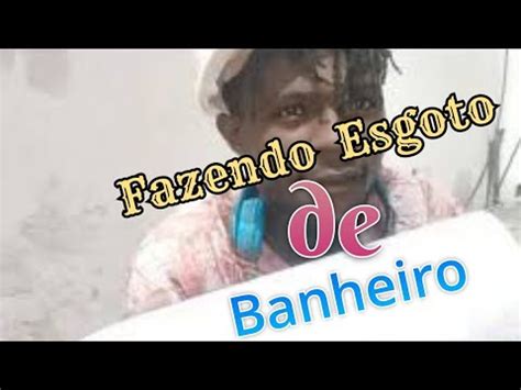 Esgoto De Banheiro Passo Apasso YouTube