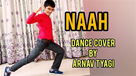 Naah Harrdy Sandhu Dance Cover By Arnav Tyagi YouTube