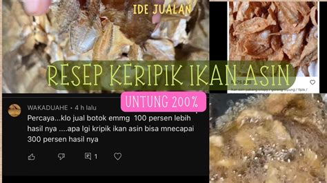 Jualan Keripik Ikan Asin Untung Youtube