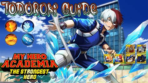 Todoroki Guide My Hero Academia The Strongest Hero Youtube