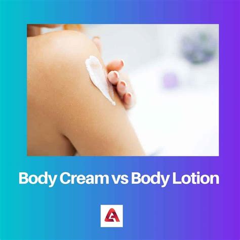 Crema Corporal vs Loción Diferencia y Comparación