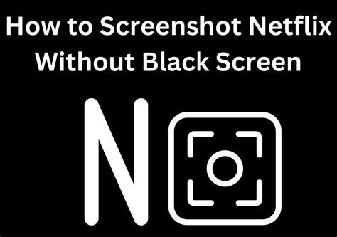 How To Screenshot Netflix Without Black Screen😀 2025 Tutorial