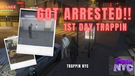 Got Arrested By Nypd 1st Day Trappin Ep1 Gta Rp Trappin Nyc