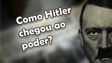Como Hitler Chegou Ao Poder - 7