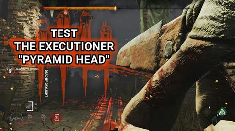 Test The Executioner Pyramid Head Dead By Daylight Pc Youtube