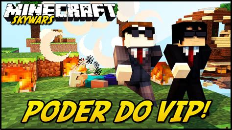 Minecraft O PODER DO VIP SKYWARS YouTube