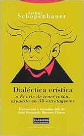 Dial Ctica Er Stica O El Arte De Tener Raz N Expuesta En