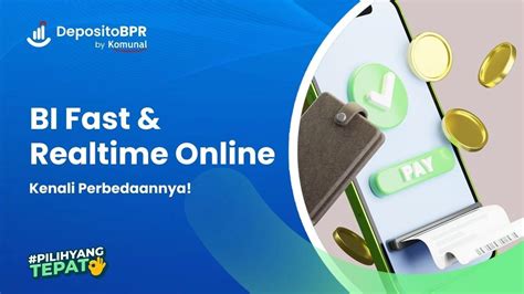 Memahami Perbedaan BI Fast Dan Realtime Online Penting