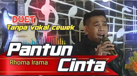 Pantun Cinta Karaoke Duet Tanpa Vokal Cewek Wanita Rhoma Irama By