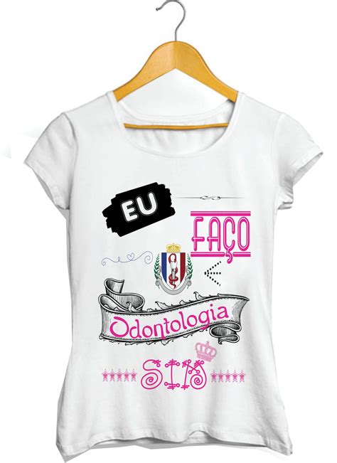 Camiseta de Odontologia feminina eu faço odonto sim Elo7