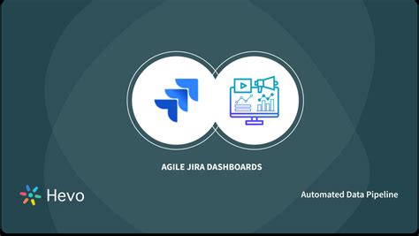 Best Agile Jira Dashboard Examples For 2024 Hevo