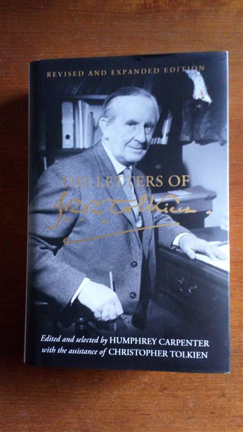 The Letters Of J R R Tolkien By Carpenter Humphrey Editor Tolkien