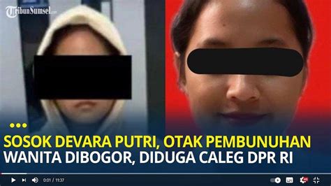 Ini Perolehan Suara Devara Putri Caleg Dpr Ri Pembunuh Indriana Dewi