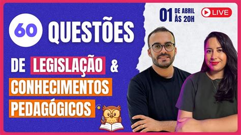 60 QuestÕes De LegislaÇÃo Educacional E Conhecimentos PedagÓgicos