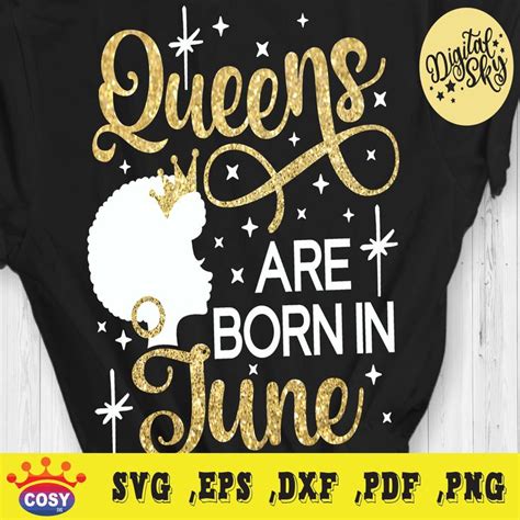 Queens Are Born In June Svg Black Women Magic Svg Afro Queen Svg