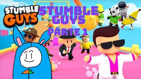 Jogando Stumble Guys Parte 1 Youtube