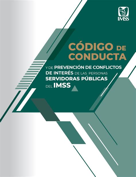 Codigo Conducta CODIGO DE CONDUCTA IMSS 1 Objetivo Las Y Los