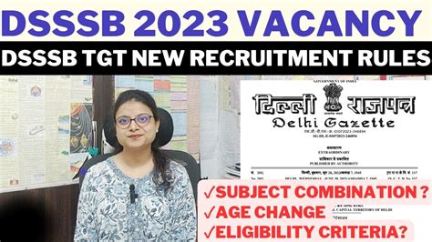 DSSSB 2023 VACANCY NEW RECRUITMENT RULES DSSSB TGT NEW VACANCY RULE