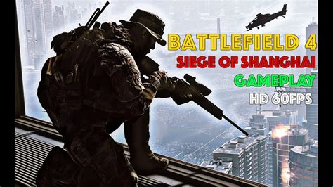 Battlefield 4 Siege Of Shanghai Conquest Large 60fps Hd Youtube