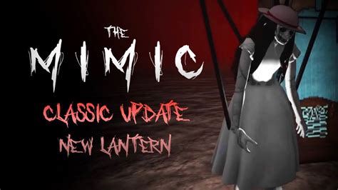 The Mimic Classic Update NEW Lantern Reveal YouTube