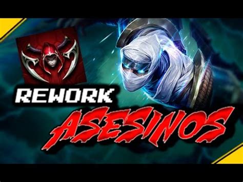 Rework A Los Asesinos El Lol Cambia Noticias League Of Legends