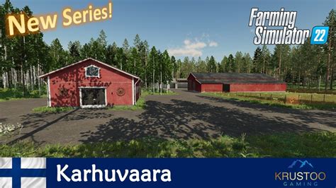 FARMING IN A WILD AND BEAUTIFUL LAND NEW SERIES Karhuvaara Finland