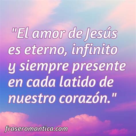 Frases De Amor De Jes S Con Im Genes Frase Romantica