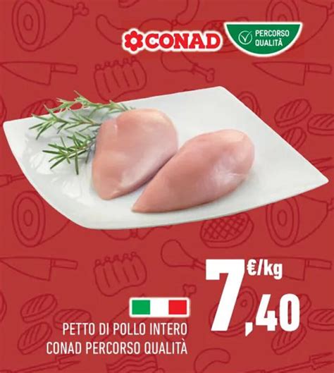 Conad Percorso Qualit Petto Di Pollo Intero Offerta Di Conad