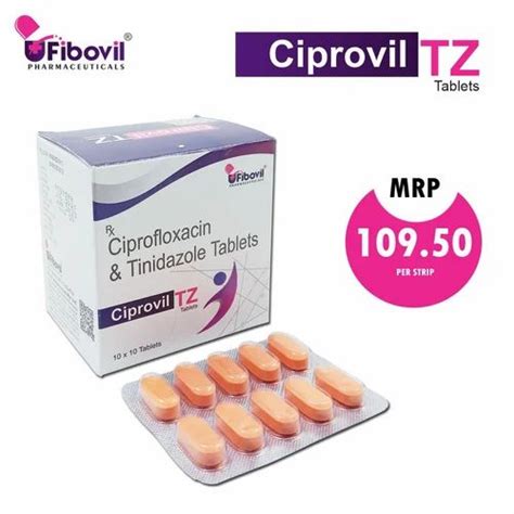 Ciprovil Tz Ciplox Ciprofloxacin Hcl And Tinidazole Tablets Mg