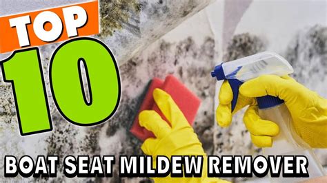 Best Mildew Removers For Boat Seat In 2024 Top 10 Mildew Removers For Boat Seats Review Youtube